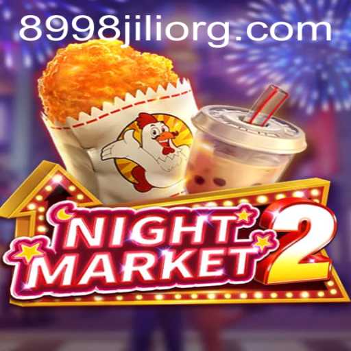 Exploring the Intricacies of NightMarket2 and the Allure of 8998JILI